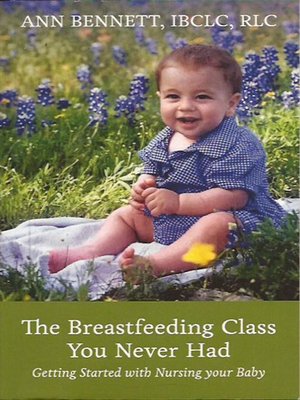 cover image of The Breastfeeding Class You Never Had